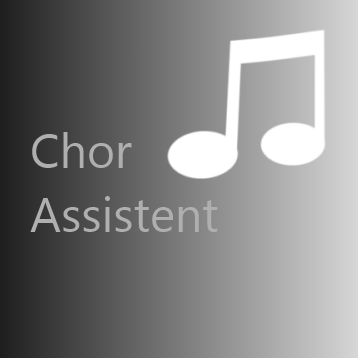 Chor-Assistent